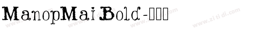 ManopMai Bold字体转换